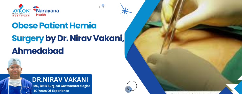 Obese Patient Hernia Surgery