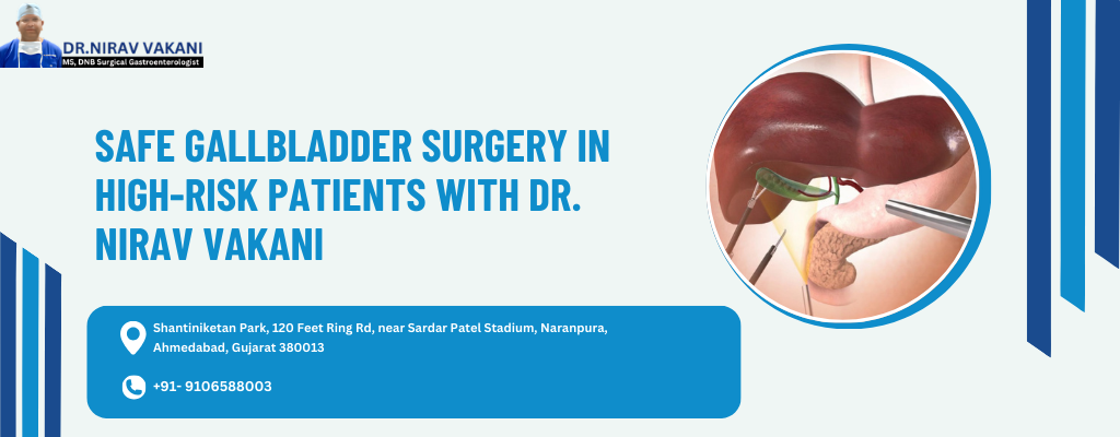 Gallbladder Surgery in High-Risk Patients