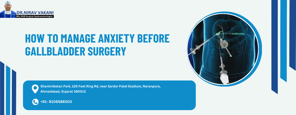 Anxiety Before Gallbladder Surgery