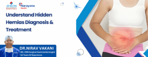 Understand Hidden Hernias
