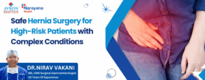 Hernia Surgery for HIgh Risk Patient