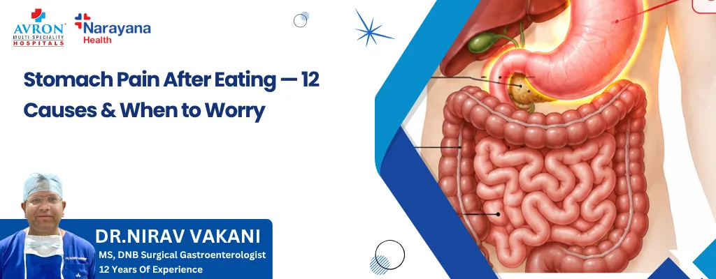 Stomach Pain After Eating:12 Causes & When to Worry
